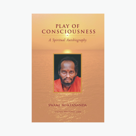 Play of consciousness